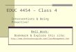 EDUC 4454 – Class 4 Bell Work: Bookmark & Explore this site:  Interventions & Being Proactive!