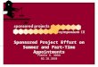 Sponsored Project Effort on Summer and Part-Time Appointments Pamela A. Webb 02.18.2010 Proposal