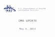 DMA UPDATE May 6, 2014. 2 PLAN OF ACTION FOR MEDICAID APPLICATION PROCESSING