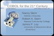 16-1 COBOL for the 21 st Century Nancy Stern Hofstra University Robert A. Stern Nassau Community College James P. Ley University of Wisconsin-Stout (Emeritus)