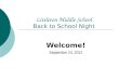 Littleton Middle School Back to School Night Welcome! September 24, 2012