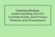 Training Module: Understanding SCCCC Confidentiality and Privacy Policies and Procedures