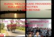RURAL HEALTH CARE PROVIDERS – BUILDING CAPACITIES AND BEYOND Liver foundation, west bengal 