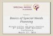 Presents Basics of Special Needs Planning By Michele Fuller and Kevin Urbatsch 8 th Annual ASNP National Conference March 27, 2014