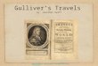 Gulliver’s Travels by: Jonathan Swift 