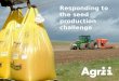 Connecting agri-science with farming Responding to the seed production challenge