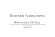 Extended Assessments Elementary Writing Oregon Department of Education and Behavioral Research and Teaching January 2007