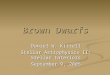 Brown Dwarfs Daniel W. Kittell Stellar Astrophysics II: Stellar Interiors September 9, 2005