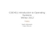 CSE451 Introduction to Operating Systems Winter 2012 Paging Mark Zbikowski Gary Kimura