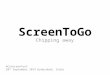 ScreenToGo Chipping away #CochraneTech 20 th September 2014 Hyderabad, India