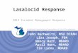 Lasalocid Response 2014 Incident Management Response John Buchweitz, MSU DCPAH Lisa Joseph, FDA Nancy Barr, MDARD April Hunt, MDARD Tim Lyons, MDARD