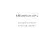 Millennium APIs Jeerapol kumkeam KMUTNB LIBRARY. References Millennium APIs / Matthew Phillips  
