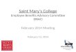 Saint Mary’s College Employee Benefits Advisory Committee (EBAC) February 2014 Meeting February 13, 2014