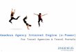 © 2006 Amadeus IT Group SA 1 Amadeus Agency Internet Engine (e-Power) For Travel Agencies & Travel Portals
