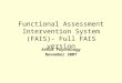 Functional Assessment Intervention System (FAIS)- Full FAIS version AVRSB Psychology November 2007