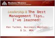 Leadership & The Best Management Tips… I’ve learned! Ken Tucker, Business Mentors B Sc. MBA