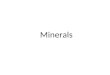 Minerals. Essential Points 1.Chemical elements form in stars 2.Atoms bond by sharing electrons 3.Minerals are classified by their chemistry 4.Minerals