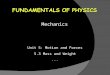 Mechanics Unit 5: Motion and Forces 5.3 Mass and Weight