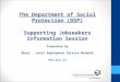 The Department of Social Protection (DSP) Supporting Jobseekers Information Session Presented by Obair - Local Employment Service Network 