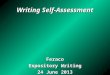 Writing Self-Assessment Feraco Expository Writing 24 June 2013