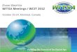 Event Brief for WITSA Meetings / WCIT 2012 October 20-24, Montreal, Canada 