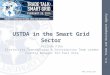 Www.ustda.gov USTDA in the Smart Grid Sector Verinda Fike Electricity Transmission & Distribution Team Leader Country Manager for East Asia