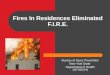 Fires In Residences Eliminated F.I.R.E. Bureau of Injury Prevention New York State Department of Health (NYSDOH)