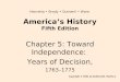 America’s History Fifth Edition Chapter 5: Toward Independence: Years of Decision, 1763–1775 Copyright © 2004 by Bedford/St. Martin’s Henretta Brody Dumenil