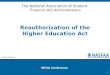 © 2014 NASFAA Reauthorization of the Higher Education Act WFAA Conference 1 The National Association of Student Financial Aid Administrators
