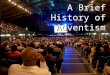 A Brief History of Adventism. UK Heritage St Patrick â€“ 388 AD