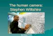 The human camera: Stephen Wiltshire By Iriana Kouka