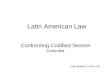Confronting Codified Sexism Colombia Last updated 14 Nov 101 Latin American Law