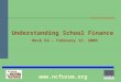 Understanding School Finance Meck Ed – February 12, 2009 