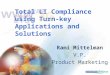 Total LI Compliance using Turn-key Applications and Solutions Rami Mittelman V.P. Product Marketing