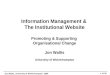 Jon Wallis, University of Wolverhampton, 1998 1 of 34 Information Management & The Institutional Website Promoting & Supporting Organisational Change Jon