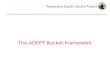 Alexandria Digital Library Project The ADEPT Bucket Framework