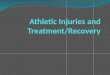 Injuries In athletics many sports related injuries come from lack of properly stretching, or not exercising properly. The most common sports injuries
