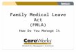 Family Medical Leave Act (FMLA) How Do You Manage It Disability Management Solutions