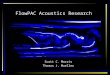 FlowPAC Acoustics Research Scott C. Morris Thomas J. Mueller