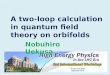 A two-loop calculation in quantum field theory on orbifolds Nobuhiro Uekusa