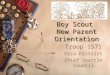 Boy Scout New Parent Orientation Troop 1571 Orca District Chief Seattle Council