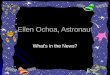 Ellen Ochoa, Astronaut What’s in the News?. persevere Buzz Aldrin had to persevere to become an astronaut. Buzz Aldrin had to persevere to become an astronaut
