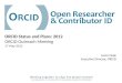 Working together to align the global network An independent, community effort to standardize researcher identification Laure Haak Executive Director, ORCID