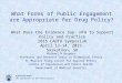 What Forms of Public Engagement are Appropriate for Drug Policy? What Does the Evidence Say: HTA to Support Policy and Practice 2015 CADTH Symposium April