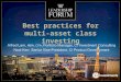 Best practices for multi-asset class investing Alfred Lam, MBA, CFA, Portfolio Manager, CI Investment Consulting Neal Kerr, Senior Vice-President, CI Product