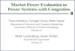 Market Power Evaluation in Power Systems with Congestion Tom Overbye, George Gross, Peter Sauer Department of Electrical and Computer Engineering University