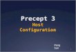 Precept 3 Host Configuration 1 Peng Sun. What TCP conn. running? Commands netstat [-n] [-p] [-c] (Linux) lsof -i -P (Mac) ss (newer version of netstat)