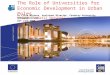 The Role of Universities for Economic Development in Urban Poles (RUnUP Thematic Network) Dr Clive Winters, Assistant Director, Coventry University Enterprises