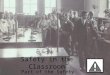 Part of the Safety Contract Safety in the Classroom
