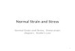 Normal Strain and Stress Normal Strain and Stress, Stress strain diagram, Hookeâ€™s Law 1